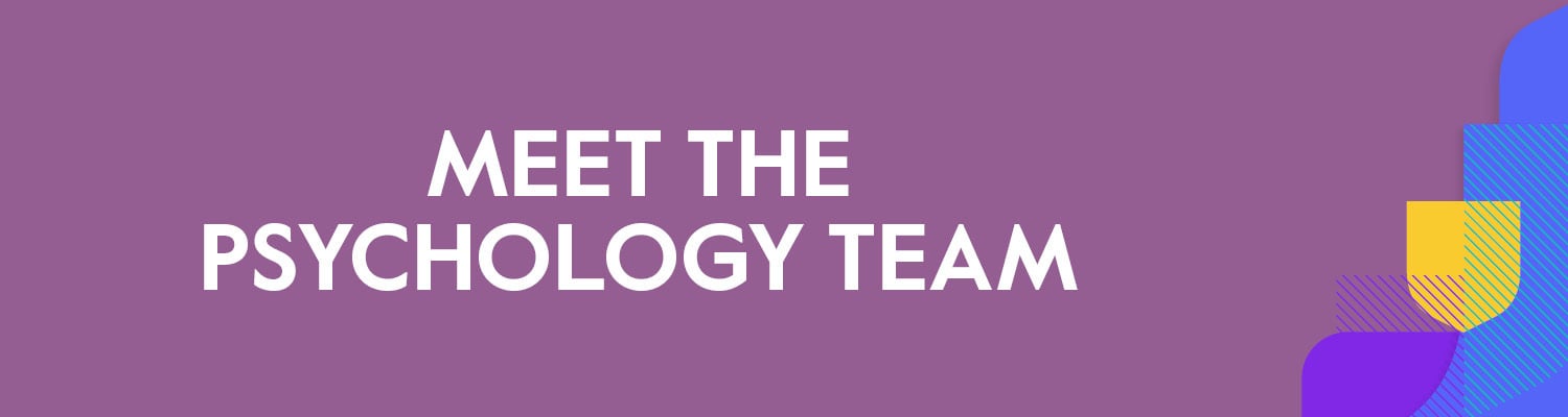 Meet the Psychology team