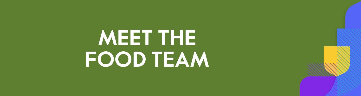 Meet the Food team