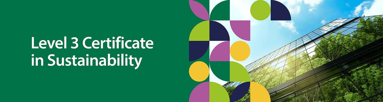 Level 3 Certificate in Sustainability