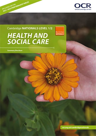 Cambridge-Nationals-Health-Social-Care-Summary-Brochure Cambridge-Nationals-Health-Social-Care-Summary-Brochure